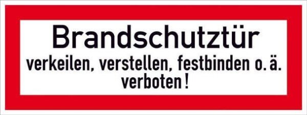 SafetyMarking® Brandschutzaufkleber "Brandschutztür verkeilen, verstellen, festbinden,o.ä. verboten!" rechteckig 29,7 x 10,5 cm, 1 St.