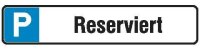 SafetyMarking® Hinweisschild "P Reserviert"...