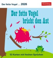 Harenberg Postkartenkalender Der fette Vogel bricht den...