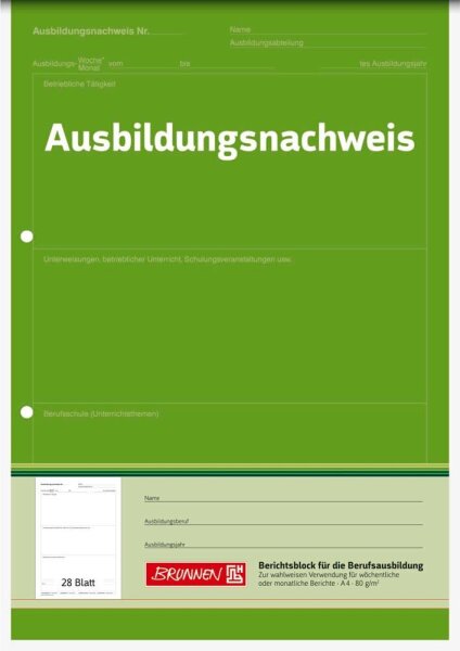 BRUNNEN Ausbildungsnachweis, wöchentliche/monatliche Eintragungen Formularbuch, 1 Block